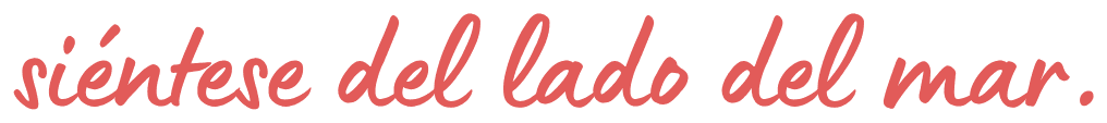 siéntese del lado del mar.